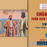 GPVO – Thánh lễ trực tuyến ngày 12-09-2021: Chúa nhật XXIV thường niên B, lúc 19g30