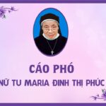 Cáo phó: Nữ tu Maria Đinh Thị Phúc (Cộng đoàn Vạn Lộc – Hội dòng Mến Thánh Giá Vinh)